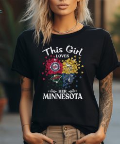 This Girl Love Her Minnesota Sports Teams Shirt