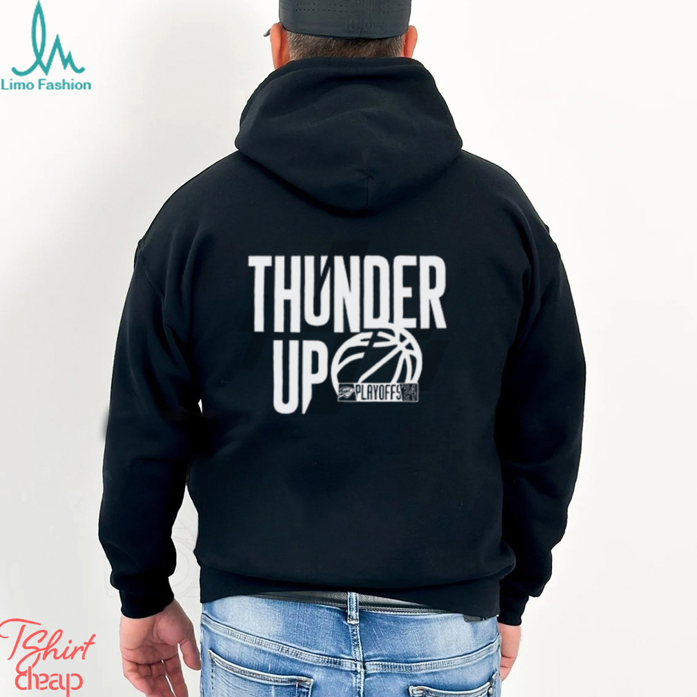Thunder Up Playoffs '24 Shirt Thunder Up Playoffs '24 Shirt