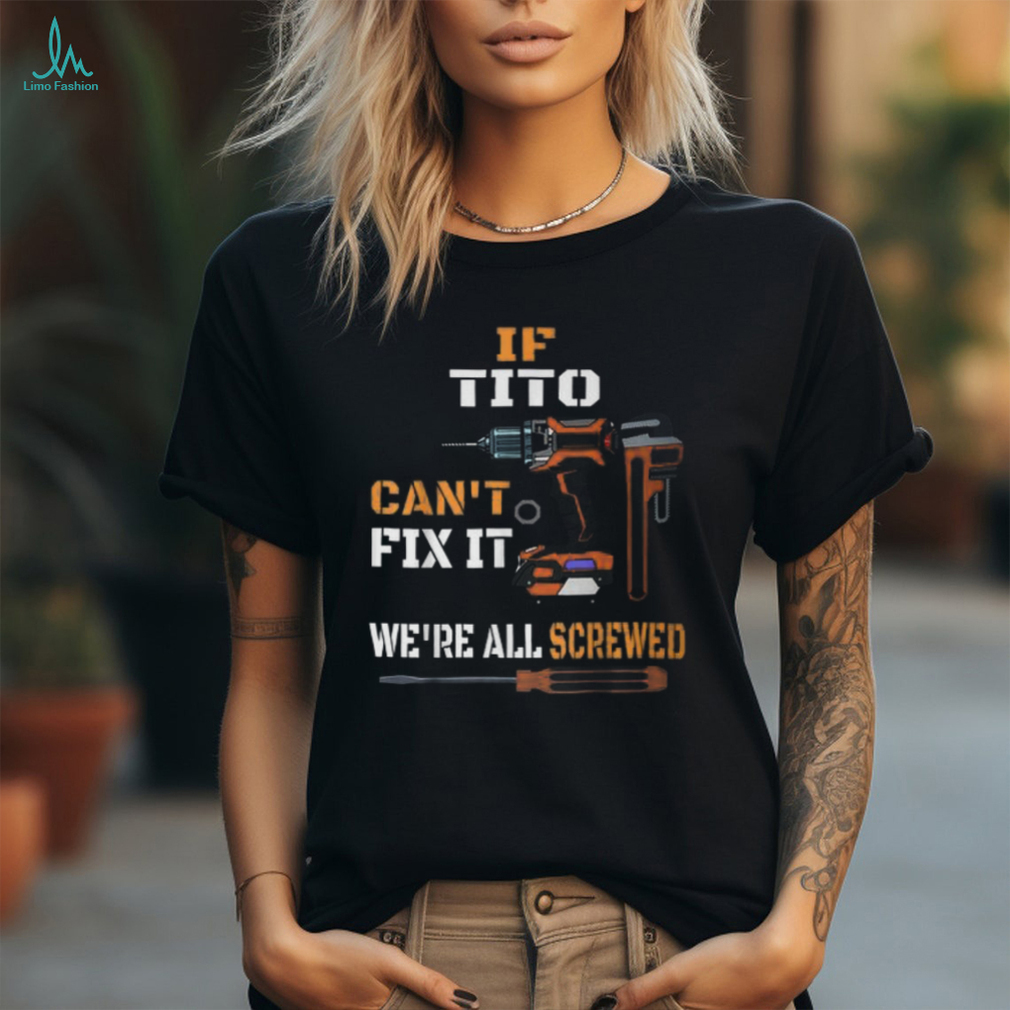 Tito Fix It T Handyman Pinoy Filipino T Shirt Tito Fix It T Handyman Pinoy Filipino T Shirt