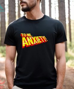 To me anxiety in the style of X Men logo shirt