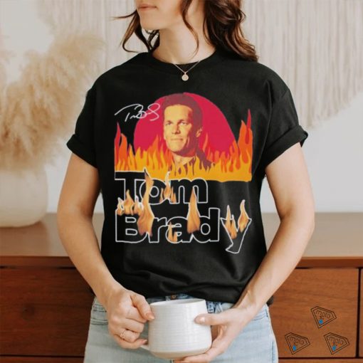 Tom Brady burning flame signature shirt