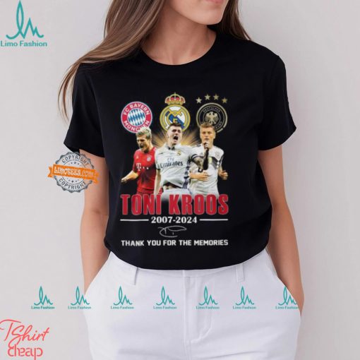 Toni Kroos 2007 2024 Thank You For The Memories T Shirt