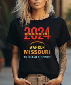 Total Solar Eclipse 2024 Warren Missouri April 8 2024 T Shirt