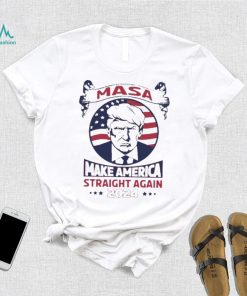 Trump 2024 Make America Straight Again 2024 T shirt