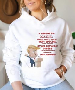 Trump A Fantastic Father Great Really Great 2024 Shirt