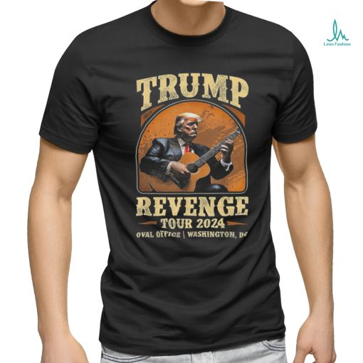 Trump Revenge Tour 2024 Oval Office Washington DC Shirt