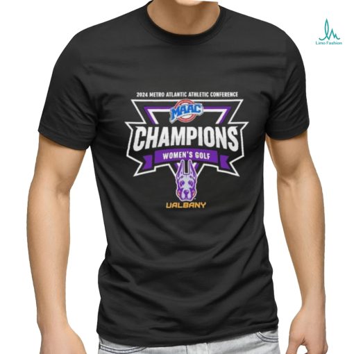 Ualbany 2024 Metro Atlantic Athletic Conference Champions Women’s Golf Shirt