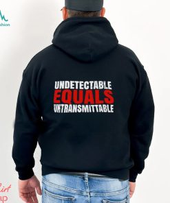 Undetectable equals untransmittable retro shirt