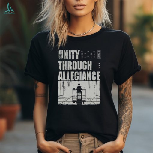 Unity Through Allegiance T shirt