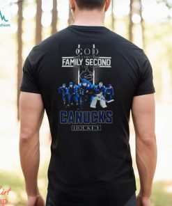 Vancouver Canucks God First Family Second Then Hockey Fan 2024 Shirt