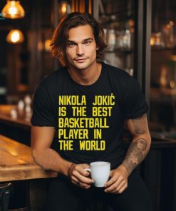 Vic Lombardi Nikola Jokic Best Basketball Player In The World Shirt