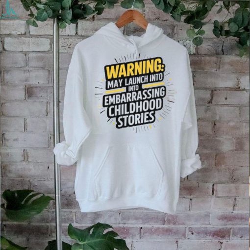 Warning Funny T Shirt
