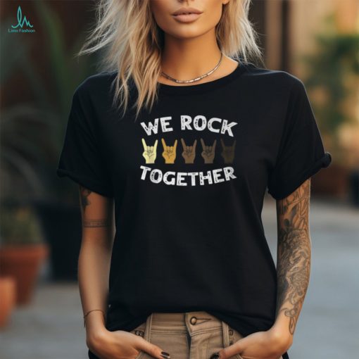 We Rock Together Rocker Skeleton Hand T Shirt