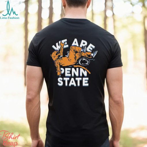 We are Penn State Nittany lions hyper local blanket toss mascot shirt