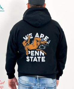We are Penn State Nittany lions hyper local blanket toss mascot shirt