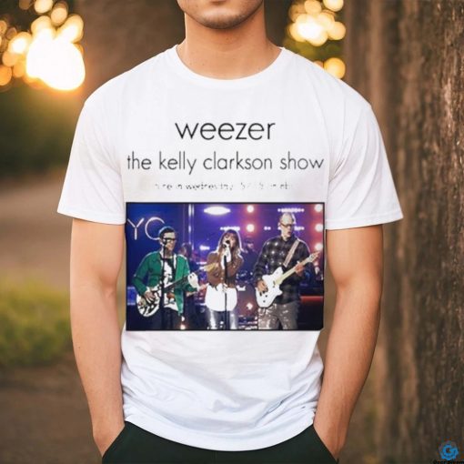 Weezer the kelly clarkson show 2024 on may 15 classic shirt
