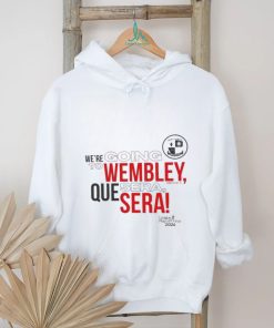 We’re Going to Wembley Quesera League Playoff Final 2024 shirt