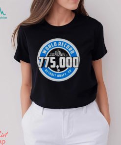 World Record 775000 Detroit 2024 shirt