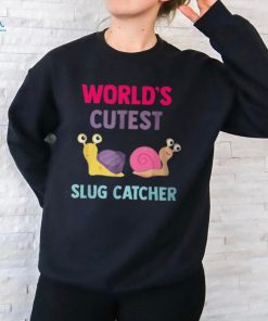 World's Cutest Slug Catcher Little Bug Hunter T Shirt