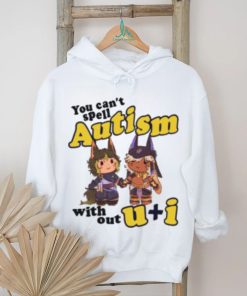 You Can’t Spell Autism Without U I Shirt, hoodie, sweater, long sleeve and tank top You Can’t Spell Autism Without U I Shirt
