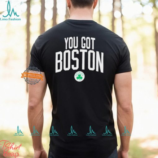 You got Boston celtics shirt