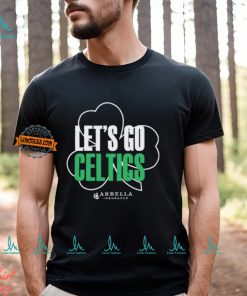 let's go celtics arbella shirt