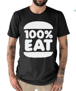 100 Percent Eat Shirt