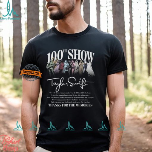 100th Show Taylor Swift Thanks For The Memories T Shirt