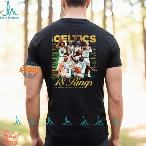 2023 24 NBA Champions Boston Celtics Gold The Metal Editions SLAM Presents 18 Rings The Greatest Franchise Of All Time Unisex T Shirt