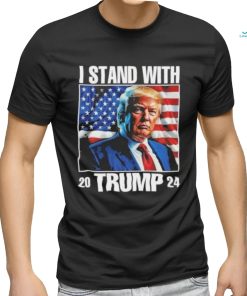 2024 I Stand With Trump America T Shirt