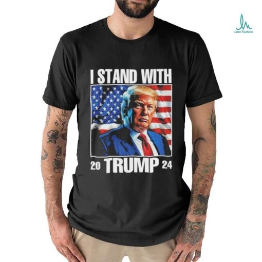 2024 I Stand With Trump America T Shirt