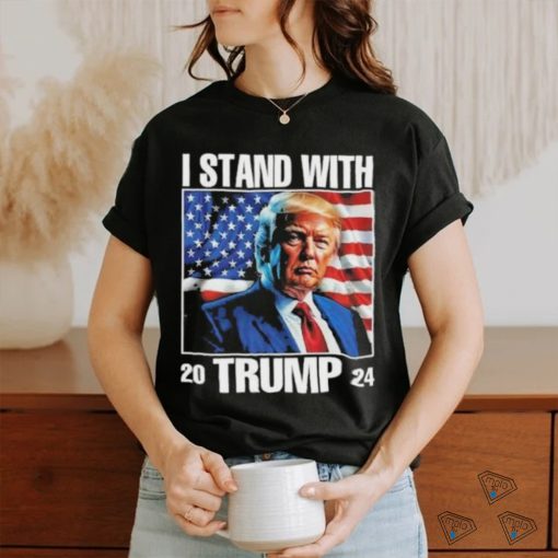 2024 I Stand With Trump America T Shirt