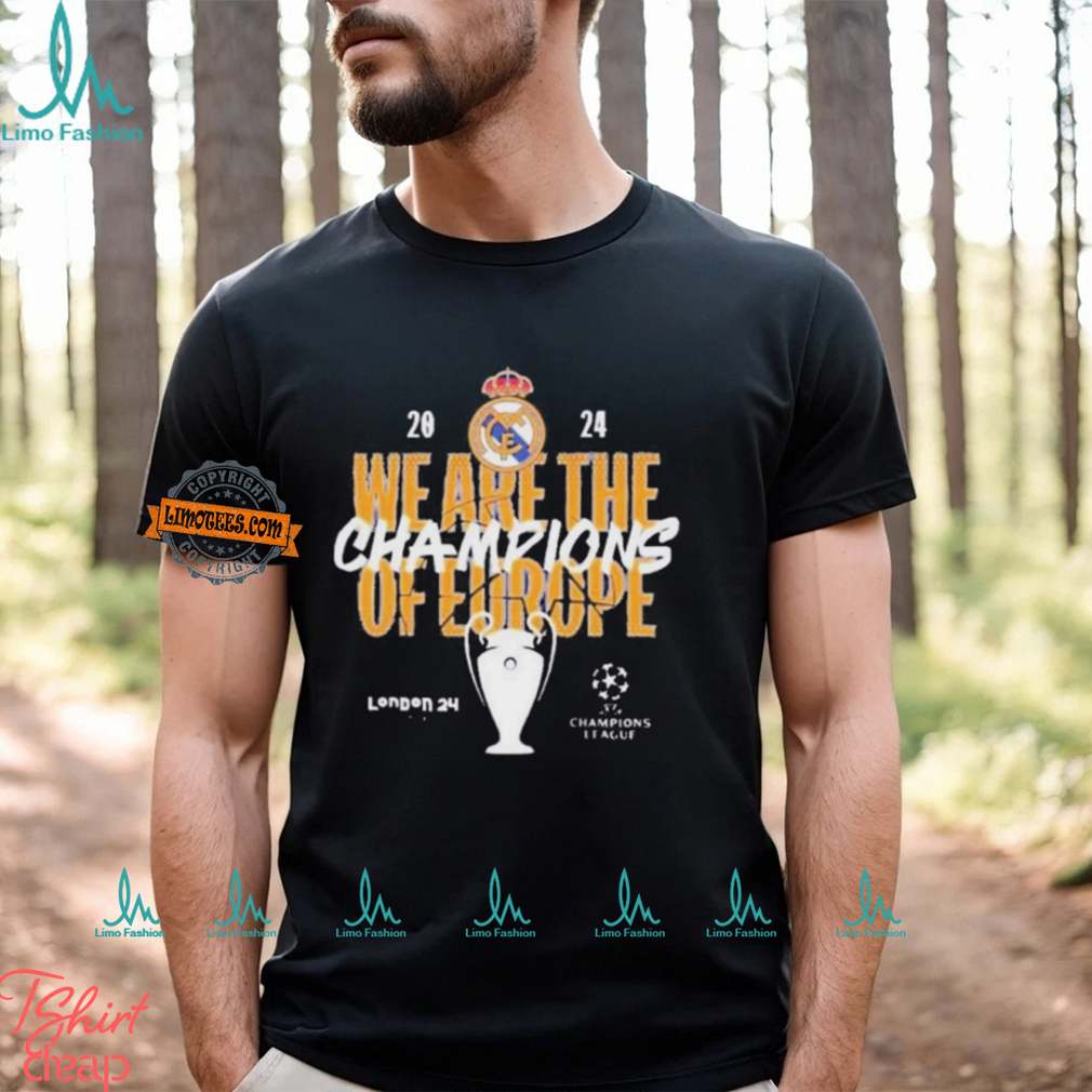 2024 We Are The Champions Of Europe Real Madrid UEFA Champions League T Shirt 2024 We Are The Champions Of Europe Real Madrid UEFA Champions League T Shirt