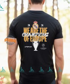 2024 We Are The Champions Of Europe Real Madrid UEFA Champions League T Shirt