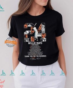 24 Willie Mays 1931 2024 Thank You For The Memories T Shirt