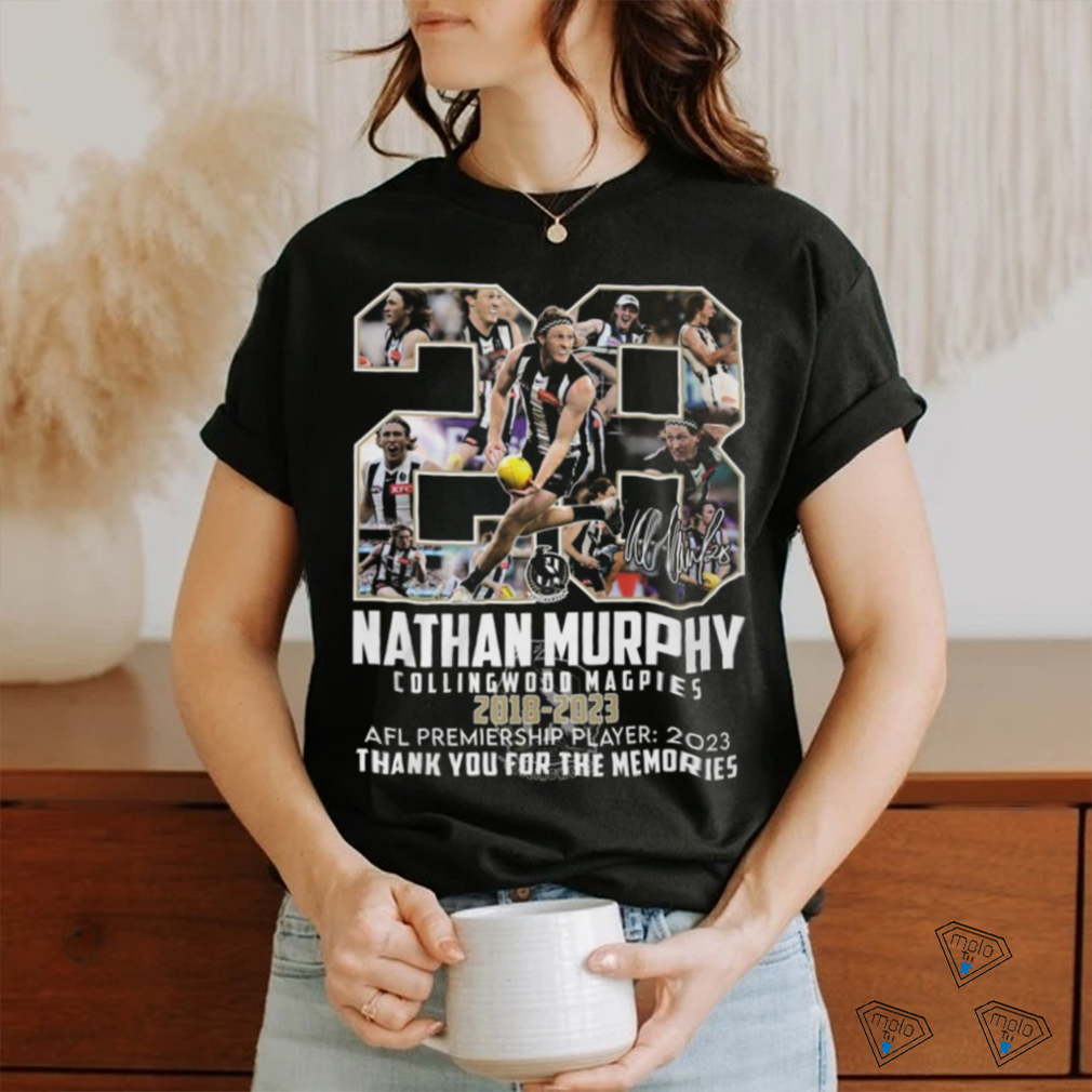 28 Nathan Murphy Collingwood Magpies 2018 2023 AFL Premiership Player Thank You For The Memories T Shirt