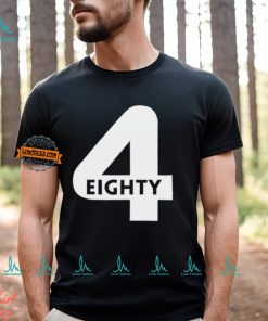 4 Eighty Shirt