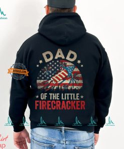 4Th Of July Birthday Dad Daddy Of The Little Firecracker T Shirt