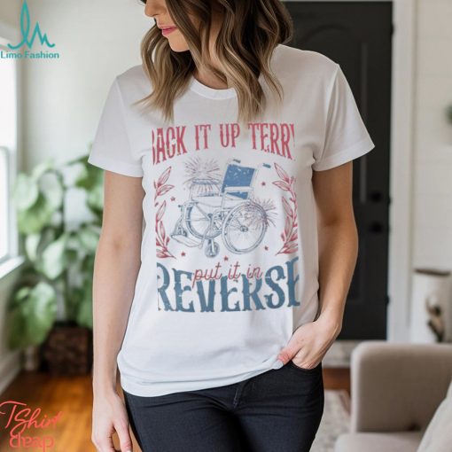 4Th Of July Retro Back It Up Terry Put It In Reverse Men’s T shirt