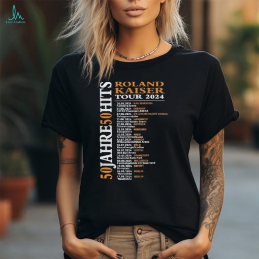 50 Jahre – 50 Hits Roland Kaiser Tour 2024 Schedule Shirt