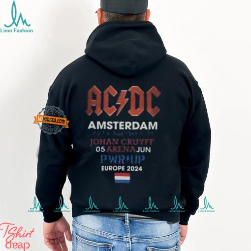 ACDC Amsterdam 2024 Tour Ain’t A Bad Place To Be Johan Cruyff 05 Arena Jun PWR UP Europe 2024 T Shirt