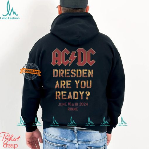 ACDC PWR UP Dresden 2024 Tour Dresden Are You Ready In Rinne On June 16 And 19 2024 Two Sides Print Vintage T Shirt