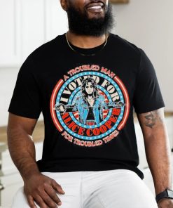 Alice cooper the presidential sword troubled man for troubled times shirt
