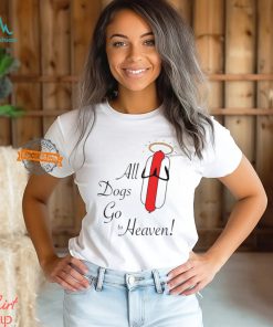 All Dogs Go To Heaven Sausage Shirt