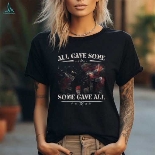 All Gave Some Some Gave All Great Gift Veteran And Memorials Day Gift Women T shirt