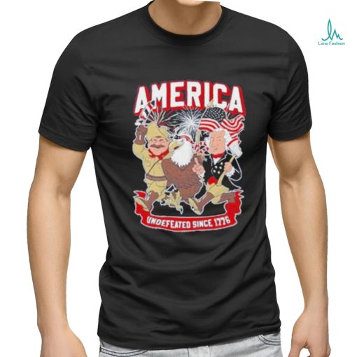 America Team Undefeated Since 1776 Shirt