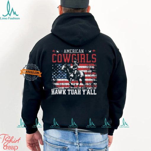 American Cowgirls hawk Tuah Y’All American Flag T Shirt