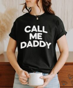 Andrew Tate Call Me Daddy Shirt