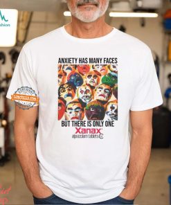 Anxiety Has Many Faces Xanax T Shirt