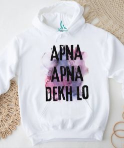 Apna Apna Dekh Lo shirt